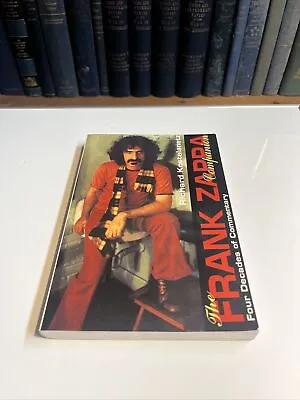 $8 • Buy The Frank Zappa : Four Decades Of Commentary By Richard Kostelanetz And Andre...