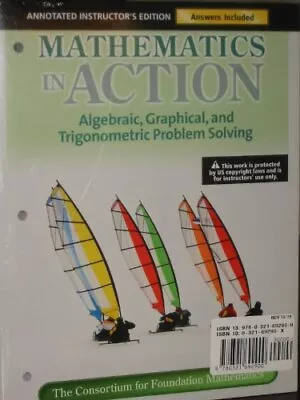 MATHEMATICS IN ACTION: ALGEBRAIC GRAPICAL AND By Consortium For Foundation VG+ • $113.95