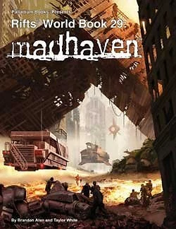 $31.95 • Buy RIFTS WORLD BOOK 29: MADHAVEN By Brandon K. Aten & Taylor White **BRAND NEW**