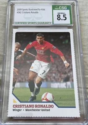 Cristiano Ronaldo 2009 Sports Illustrated For Kids Soccer Card SI CSG Graded 8.5 • $179.99