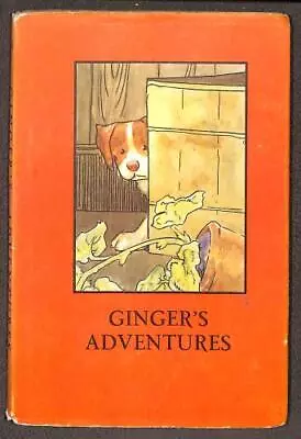 Ginger's Adventures - Ladybird Books Series 401 • £15.49