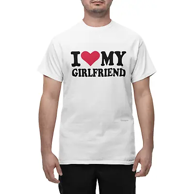I Love My Girlfriend Tshirt Funny Present Valentines Day Love Romance Humour • £4.99