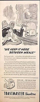 Toastmaster Not Making Toasters Now Due To World War II Vintage Print Ad 1943 • $15.55