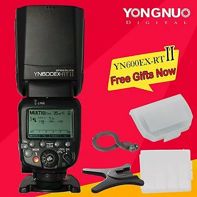 YONGNUO YN600EX-RT II Wireless Flash Speedlite TTL Master For Canon Camera +Gift • $293.69