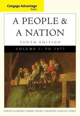 Cengage Advantage Books: A People And A Nation: A History Of The Un - ACCEPTABLE • $10.98