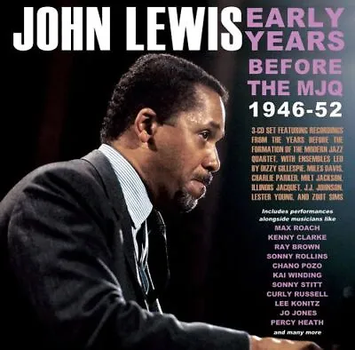 $40.99 • Buy John Lewis - Early Years: Before The Mjq 1946-52 New Cd