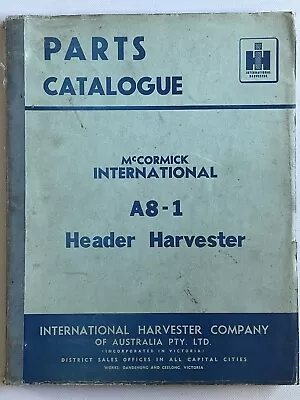 Parts Catalogue McCormick International A8-1 Header Harvester Car Auto Manual • $29.99