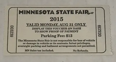 8/31/15 Minnesota State Fair Grounds 1-Day Parking Ticket Stub Badge Pass #3239 • $18.74