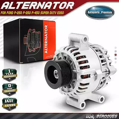 Alternator For Ford  F-250 F-350 F-450 F-550 Super Duty E350 V8 6.0L 110 A 12V • $99.99