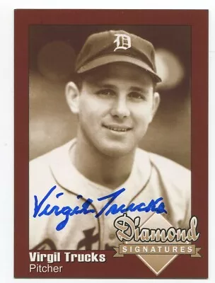 Virgil Trucks Signed Diamond Signatures Baseball Card Autographed AUTO • $25