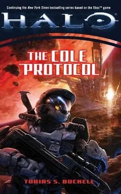 Halo: The Cole Protocol (Kilo-Five Series (Ha... By S. Buckell Tobias Paperback • £4.99