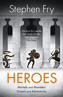 £4.66 • Buy Heroes: The Myths Of The Ancient Greek Heroes Retold (Stephen... By Fry, Stephen