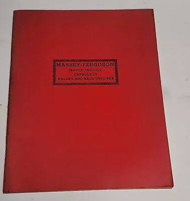 Massey Ferguson Service Training Capsule 17 Balers And Bale Thrower 1969 ST1028 • $12