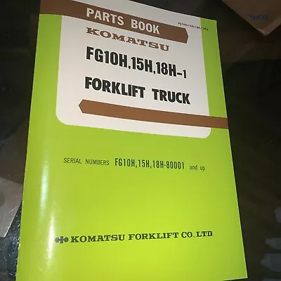 Vintage 1981 Komatsu Forklift Truck Parts Book FG20H 15H 18H-1 Catalog • $49.99