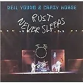 Neil Young And Crazy Horse : Rust Never Sleeps CD (1993) FREE Shipping Save £s • £4.17