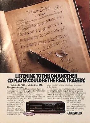 PRINT AD 1989 Technics SL-P999 CD Player W 20 Bit 4 DAC Madame Butterfly • $7.77