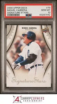 2009 Upper Deck Signature Stars #79 Miguel Cabrera Pop 6 Psa 10 B3770516-942 • $20.99