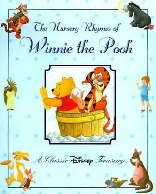 The Nursery Rhymes Of Winnie The Pooh: A Classic Disney Treasury • $4.99