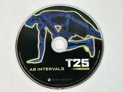 Beachbody Focus T25 Beta AB INTERVALS Replacement Disc DVD Shaun T Fitness !!!! • $5