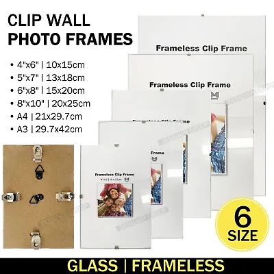 Stylish Frameless Clip Photo Frames With Clear Glass A3 A4 4x6 5x7 6x8 8x10 AU • $4.95