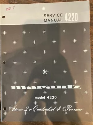 Marantz 4220 Stereo 2+ Quadradial 4 Console Amplifier Service Manual *ORIGINAL** • $12.79
