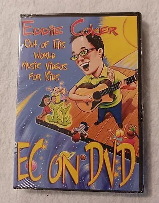 EC On DVD: Eddie Coker Out Of This World Music Videos For Kids (DVD 2004) NEW • $9.97