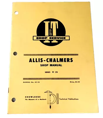 I&T Service ALLIS-CHALMERS Tractor AC-23 Illustrated Shop Manual Series 170 • $29.99