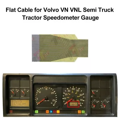 Flat Cable For Volvo VN VNL Semi Truck Tractor Speedometer Gauge Instrument • $18