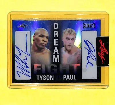 2024 Leaf Metal Mike Tyson Jake Paul Dream Fight 45/50 Dual Auto Autograph Card • $449.99