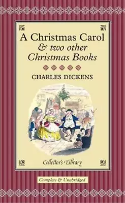 £3.20 • Buy A Christmas Carol And Two Other Christmas Books (Collector's Library), Charles D