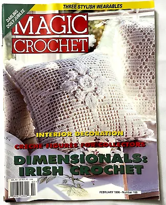 Magic Crochet # 100 February 1996 Patterns Magazine August 1995 Doilies • $15.91
