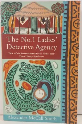 The No. 1 Ladies' Detective Agency: Written By Alexander McCall Smith Paperback • $6.50