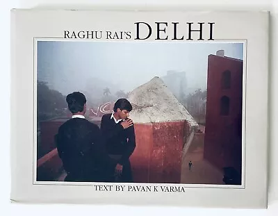 Raghu Rai's Delhi Hardcover City Photography History Mystique Coffee-Table Book • $65