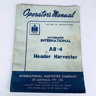 Operator’s Manual McCormick International A8-4 Header Harvester • $34