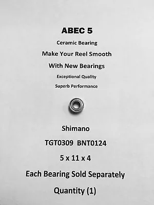 $14.83 • Buy Shimano Chronarch 201E5  TGT0309 BNT0124 ABEC5 Ceramic Bearing 5x11x4 #07