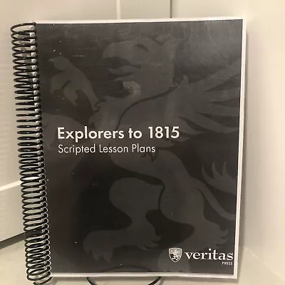 Veritas Press Explorers To 1815 Scripted Lesson Plans Spiral-binding • $7.99