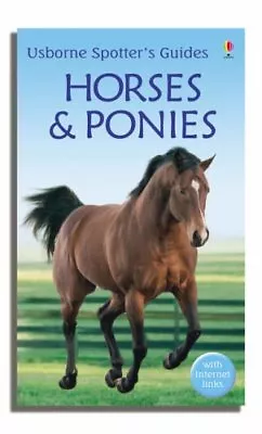 Horses And Ponies (Usborne Spotter's Guide)Joanna Spector • £1.89