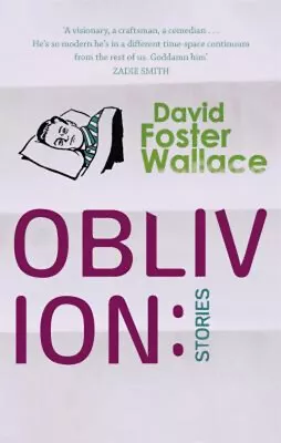 Oblivion: Stories Paperback David Foster Wallace • £4.73