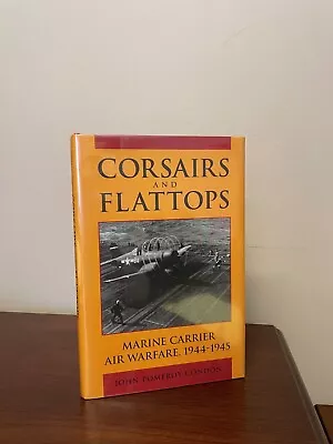 Corsairs Marine Carrier WWII SIGNED X 14 Famous Pilots Medal Of Honor Recipients • $140