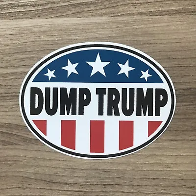 Dump Trump Donald Trump 4  Wide Vinyl Sticker - BOGO • $5.99