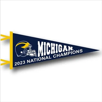 Michigan Wolverines 2023 National Champions Wool Felt Pennant - 12  X 30  • $29.95