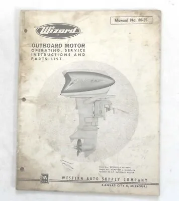 1968 Wizard   Outboard Boat Motor Operating And Service Instructions Manual • $19.95