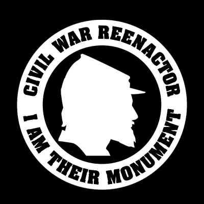 American Civil War Reenactor Monument Sticker • $6