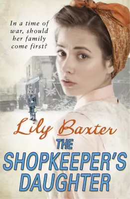 The Shopkeepers Daughter Baxter Lily Used; Good Book • £3.36