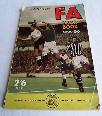 The Official FA Year Book Of 1955-56. • £6