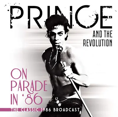 £15.97 • Buy Prince And The Revolution : On Parade In '86: The Classic 1986 Broadcast CD 2