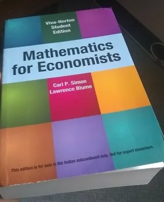 Mathematics For Economists By Lawrence & Carl P. Simon INTERNATIONAL EDITION • $39.99