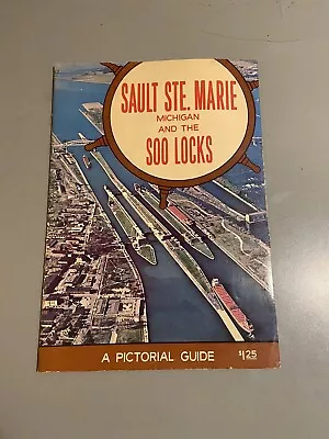 Vintage Soo Locks Pictorial Guide Book 1971  Great Lakes Freighter • $11.95