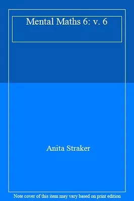 Mental Maths 6: V. 6 By Anita Straker • £2.74