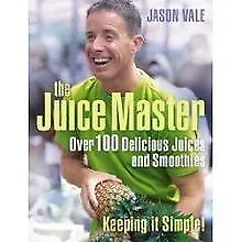 £4.80 • Buy The Juice Master Keeping It Simple: Over 100 Deliciou... | Book | Condition Good